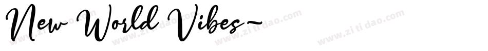 New World Vibes字体转换